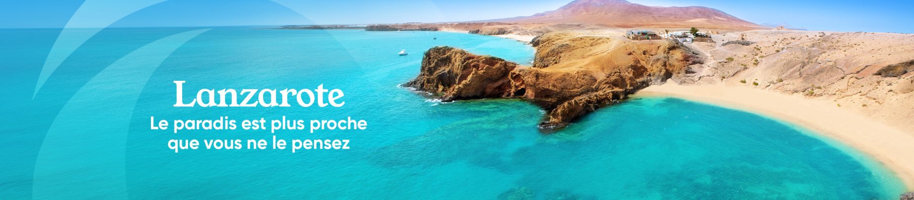 Découvrez nos offres Lanzarote