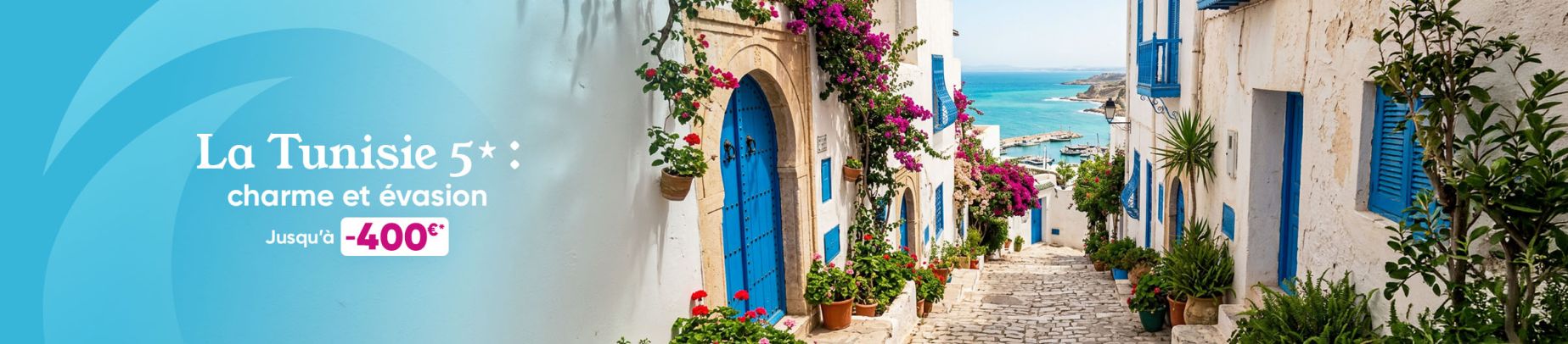Destination du moment Tunisie 5* : Jusqu’à 400€* offerts avec le code TUNISIE26 du 24 juin au 8 juillet.