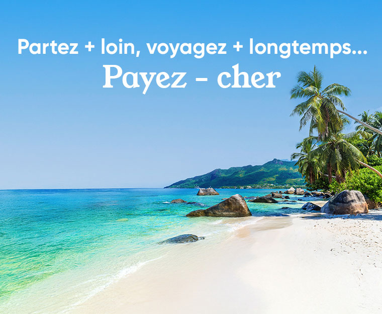 Long courrier - Partez plus loins, partez plus longtemps 